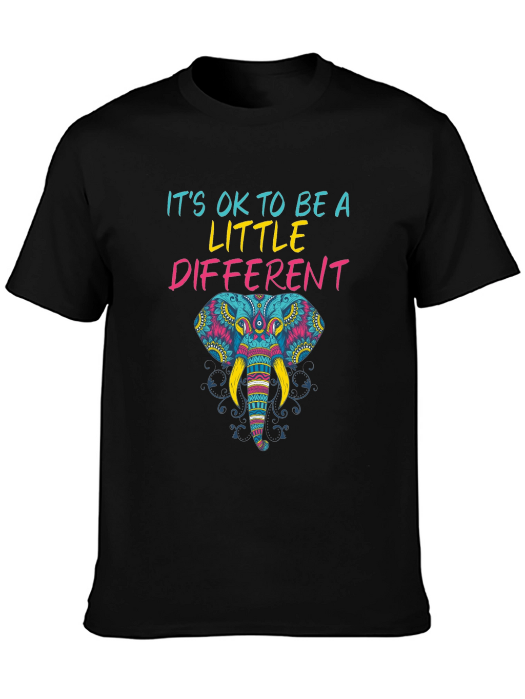 Its OK To Be A Little Different T-Shirt