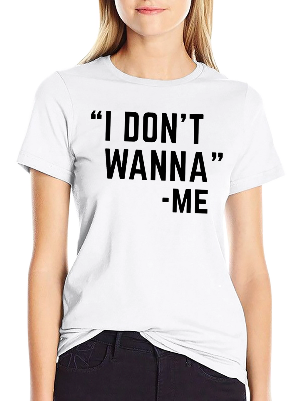 I Dont Wanna Graphic Black T-Shirt - Unisex