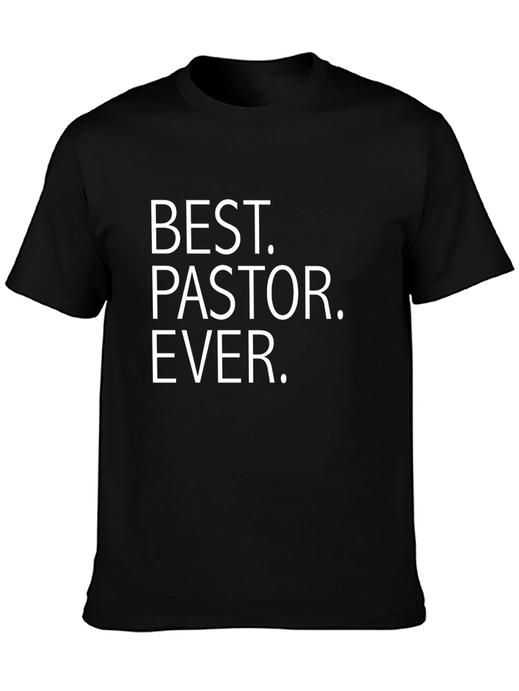 Best Pastor Ever T-Shirt