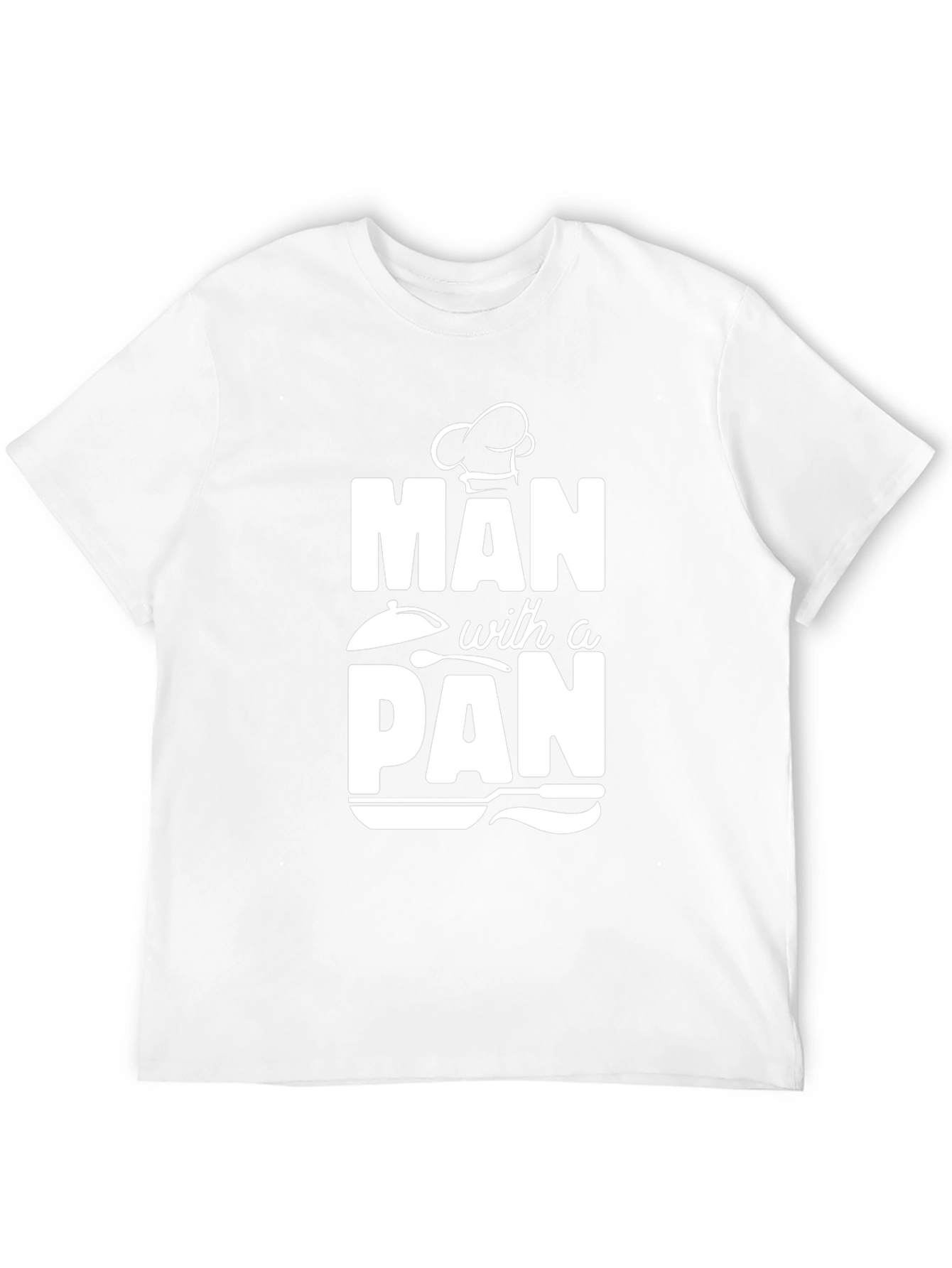 Man with a Pan T-Shirt - Chef Cooking Gift