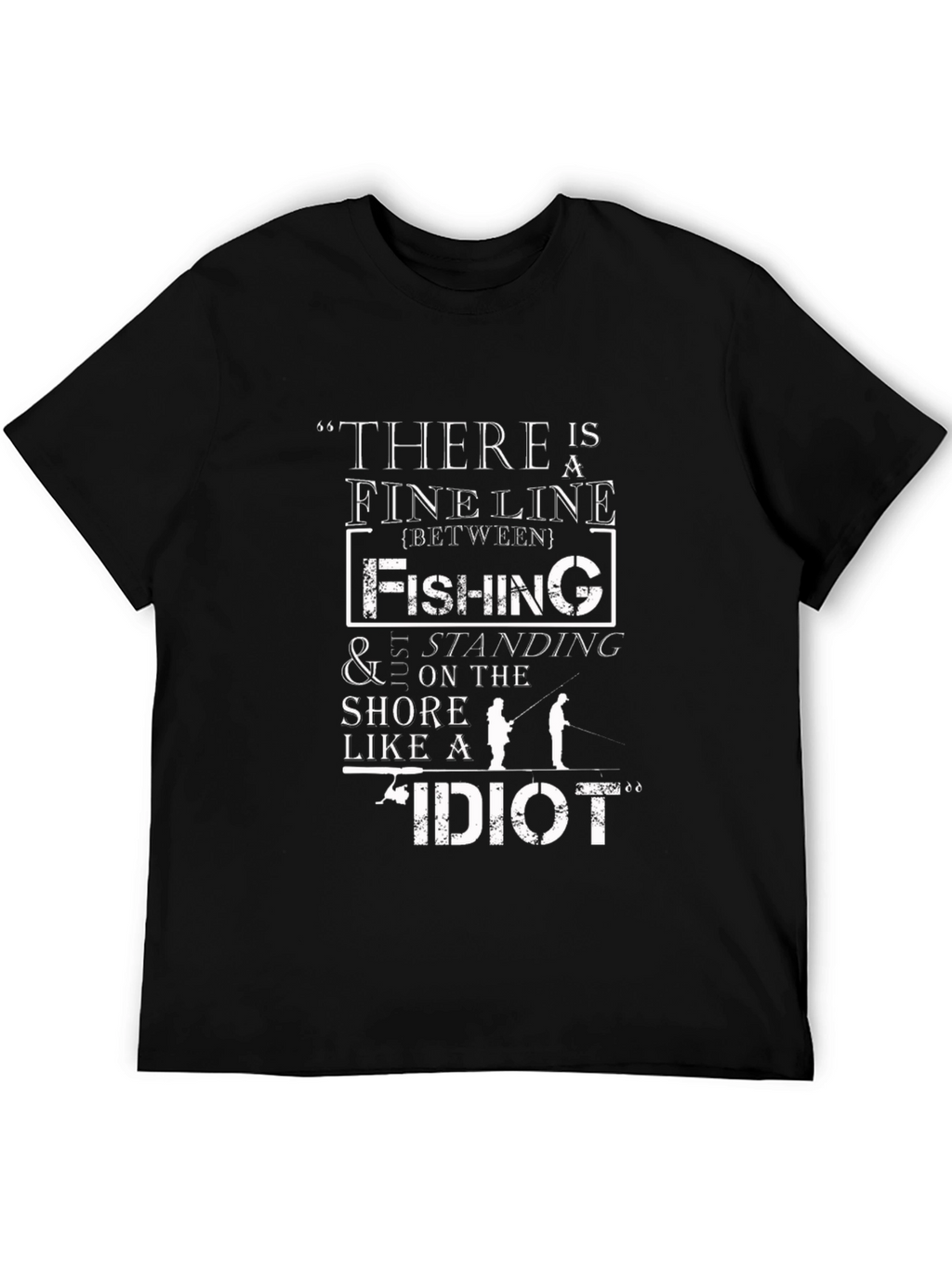 Funny Fishing T-Shirt - Fine Line Humor Tee