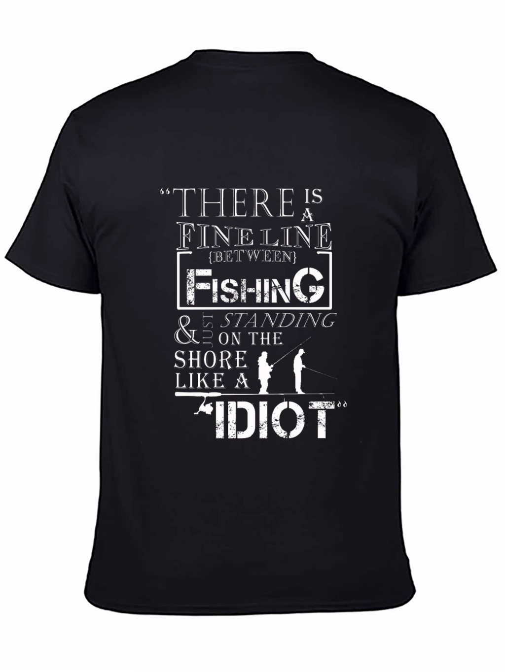 Funny Fishing T-Shirt - Fine Line Humor Tee