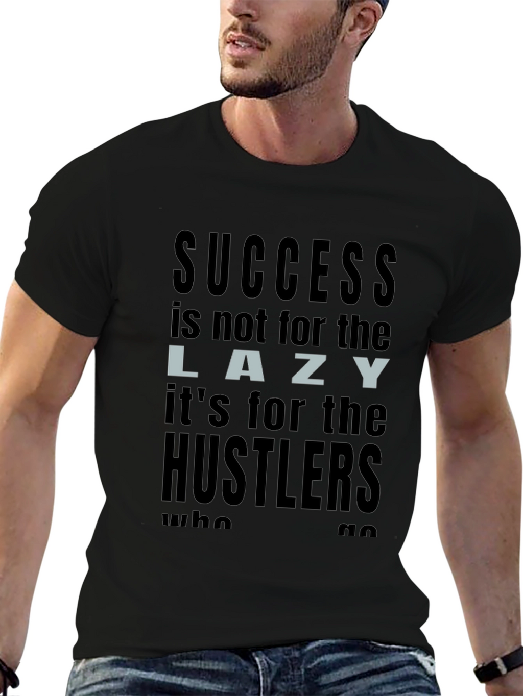 Success Hustler T-Shirt