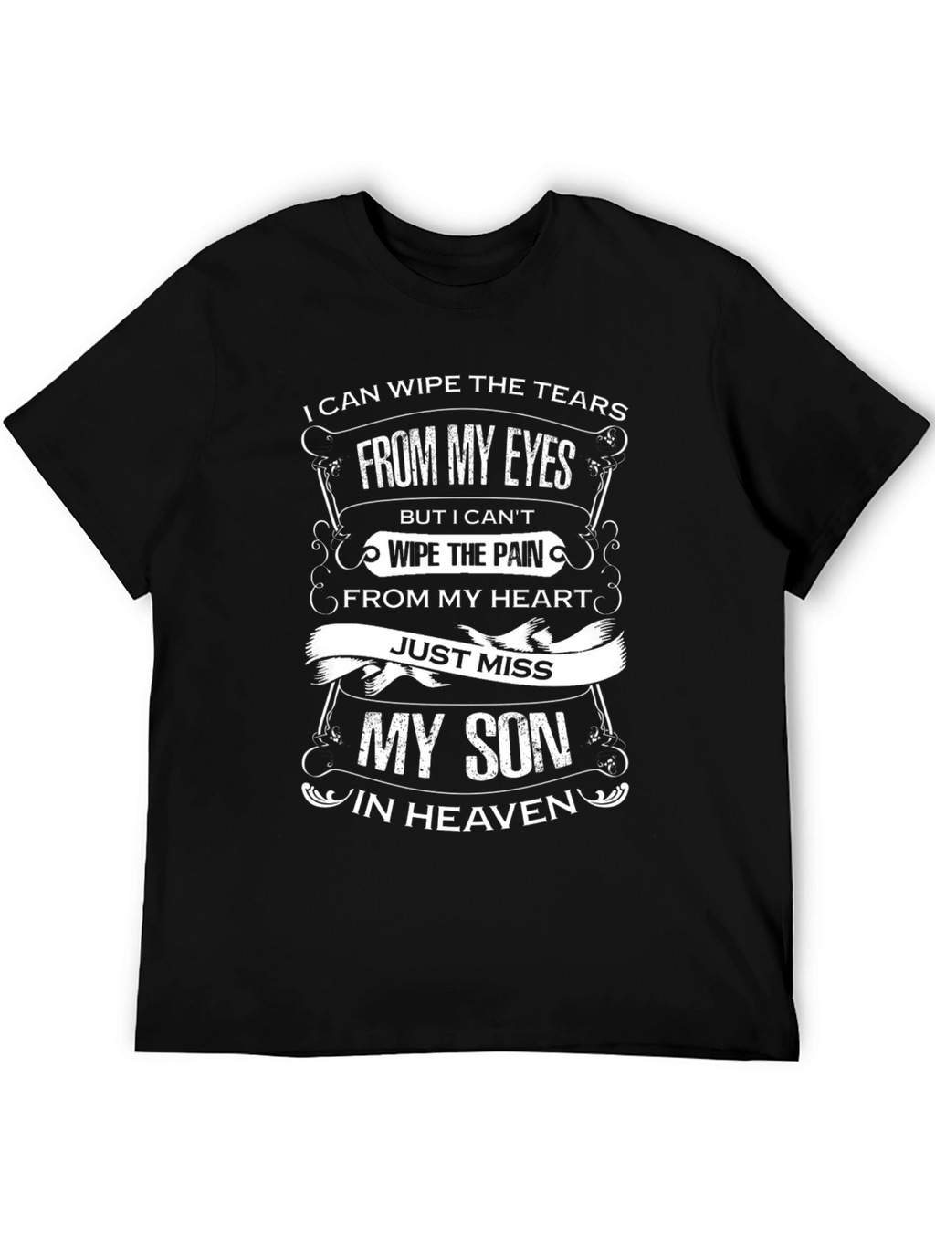 I Can Wipe The Tears Memorial T-Shirt