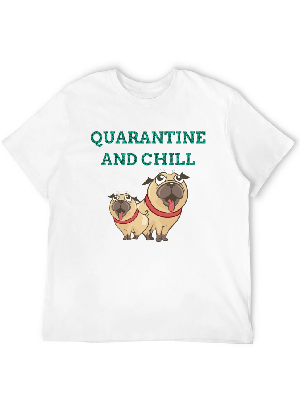 Quarantine & Chill Pug Graphic Tee