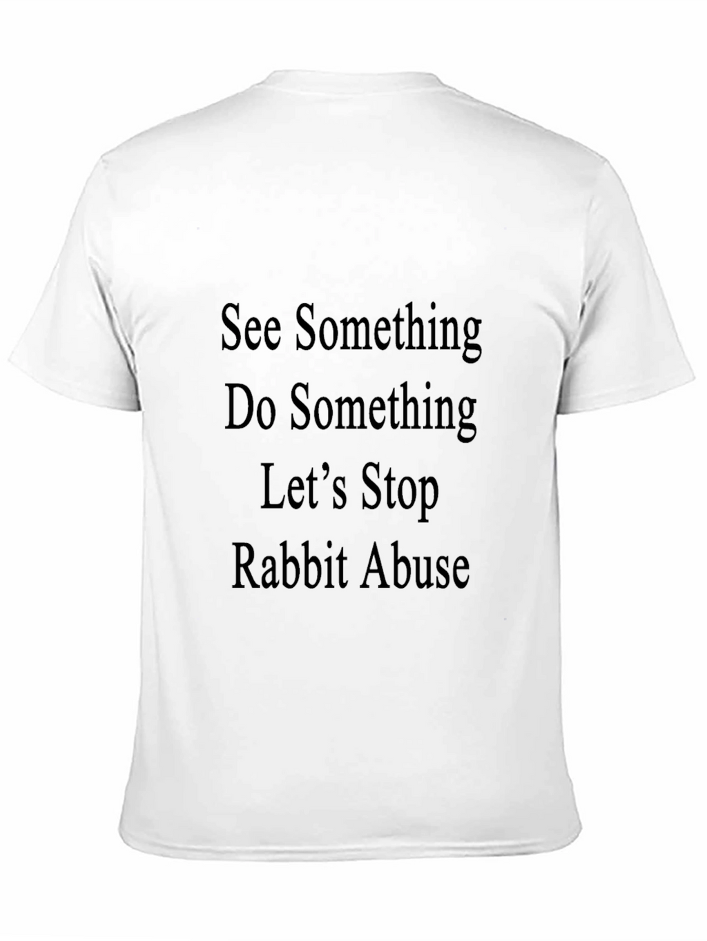 Rabbit Abuse Awareness T-Shirt