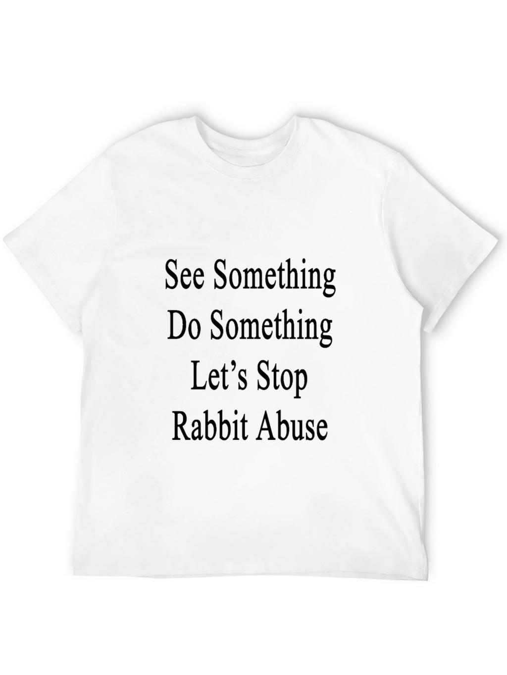 Rabbit Abuse Awareness T-Shirt