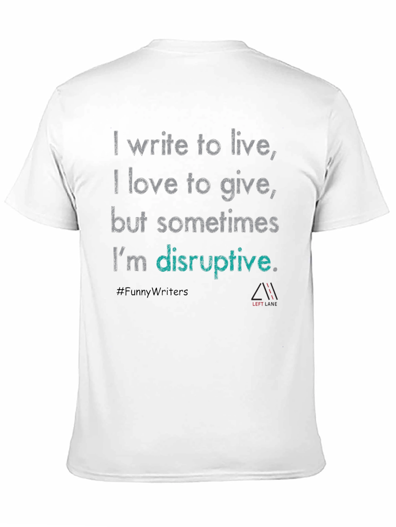 Writers Statement T-Shirt