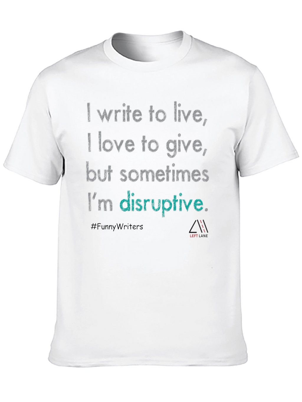 Writers Statement T-Shirt