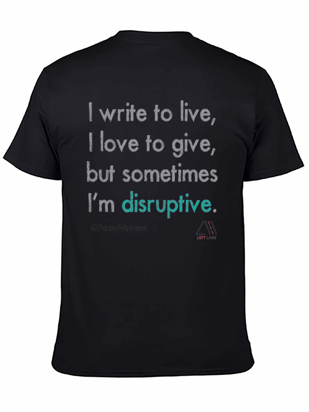 Writers Statement T-Shirt
