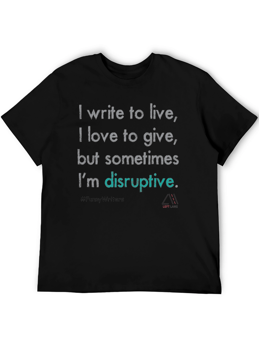 Writers Statement T-Shirt