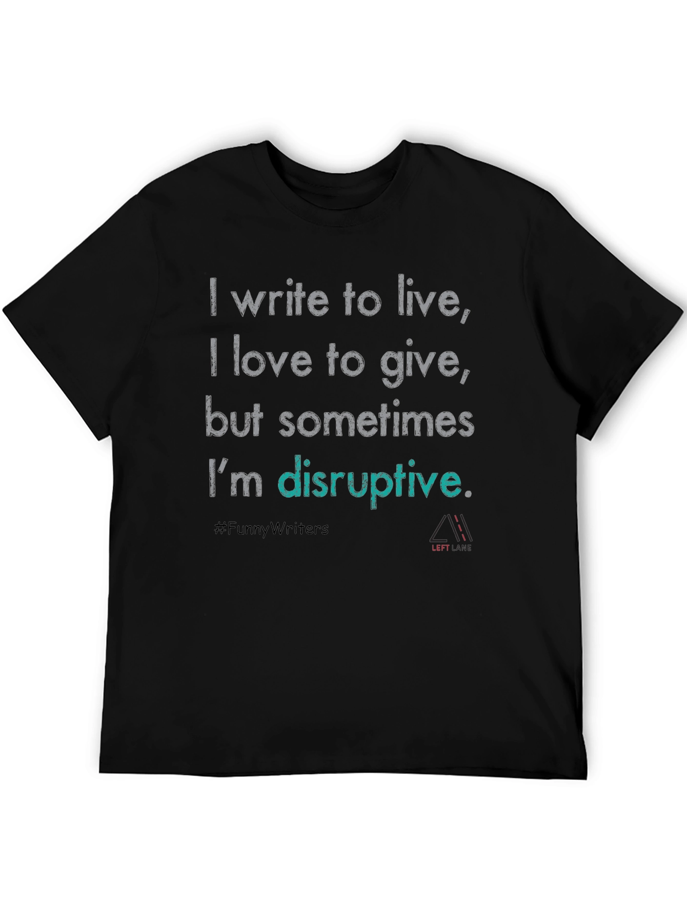 Writers Statement T-Shirt