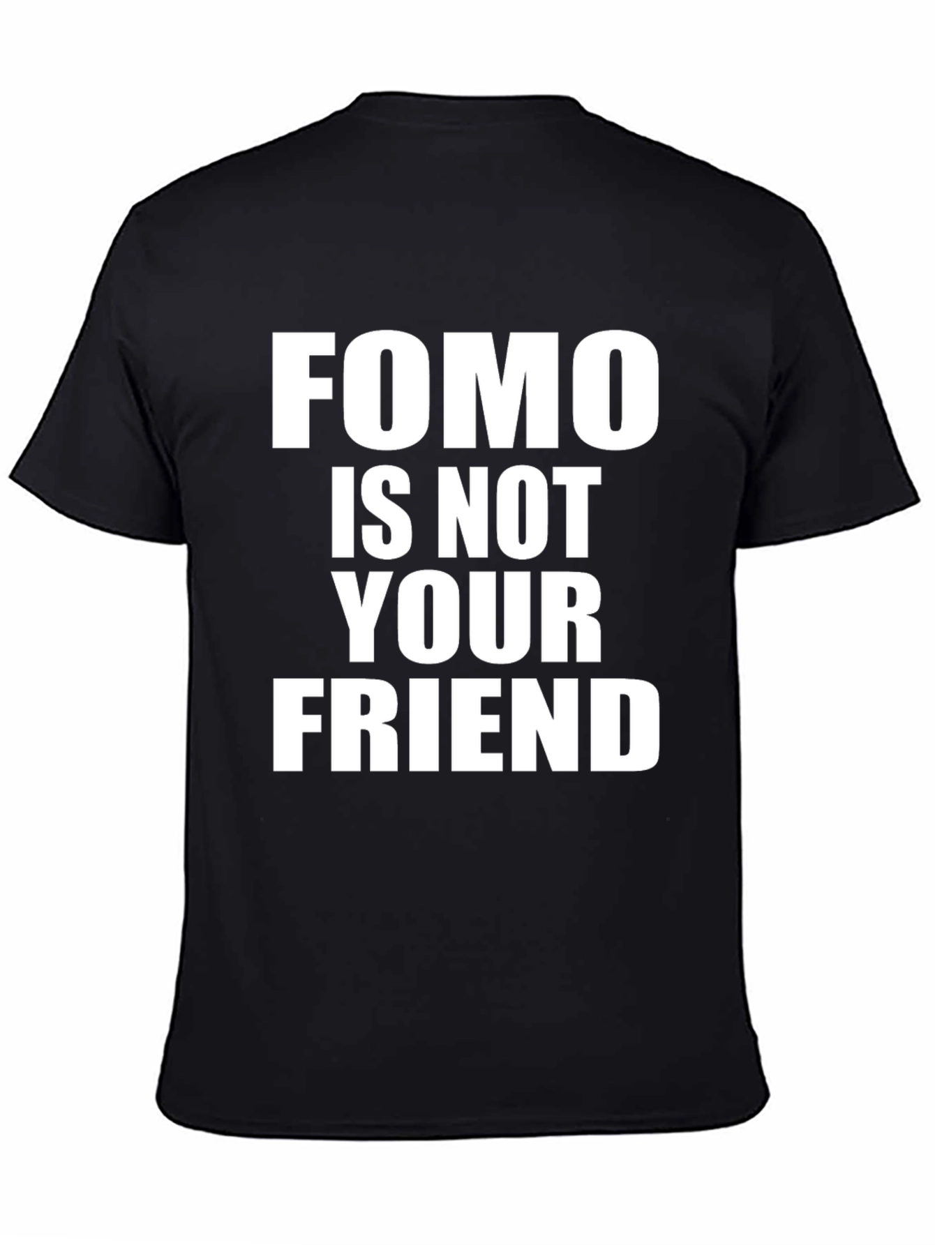 FOMO Is Not Your Friend Graphic T-Shirt - Black
