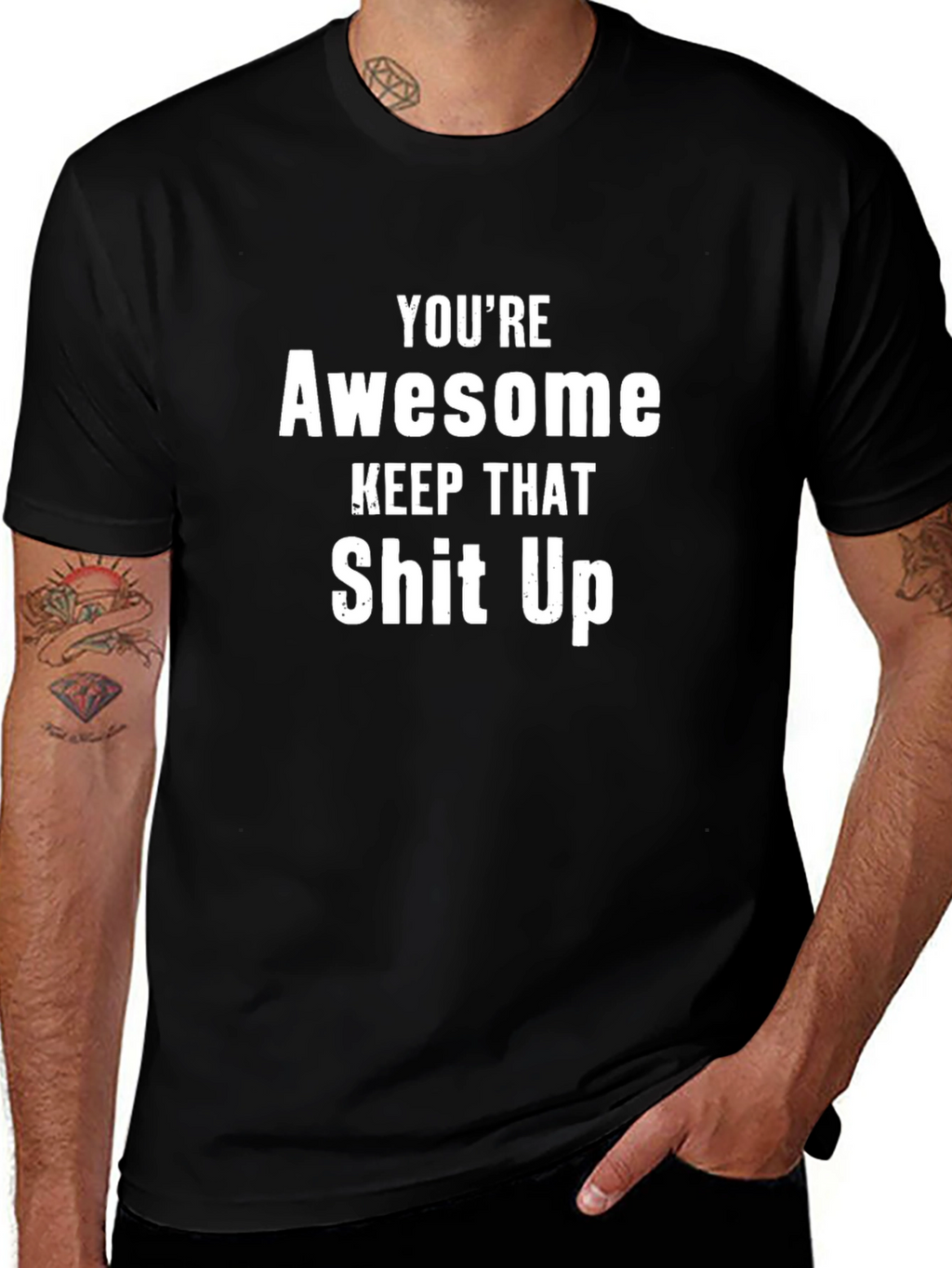 Youre Awesome Funny Graphic Tee