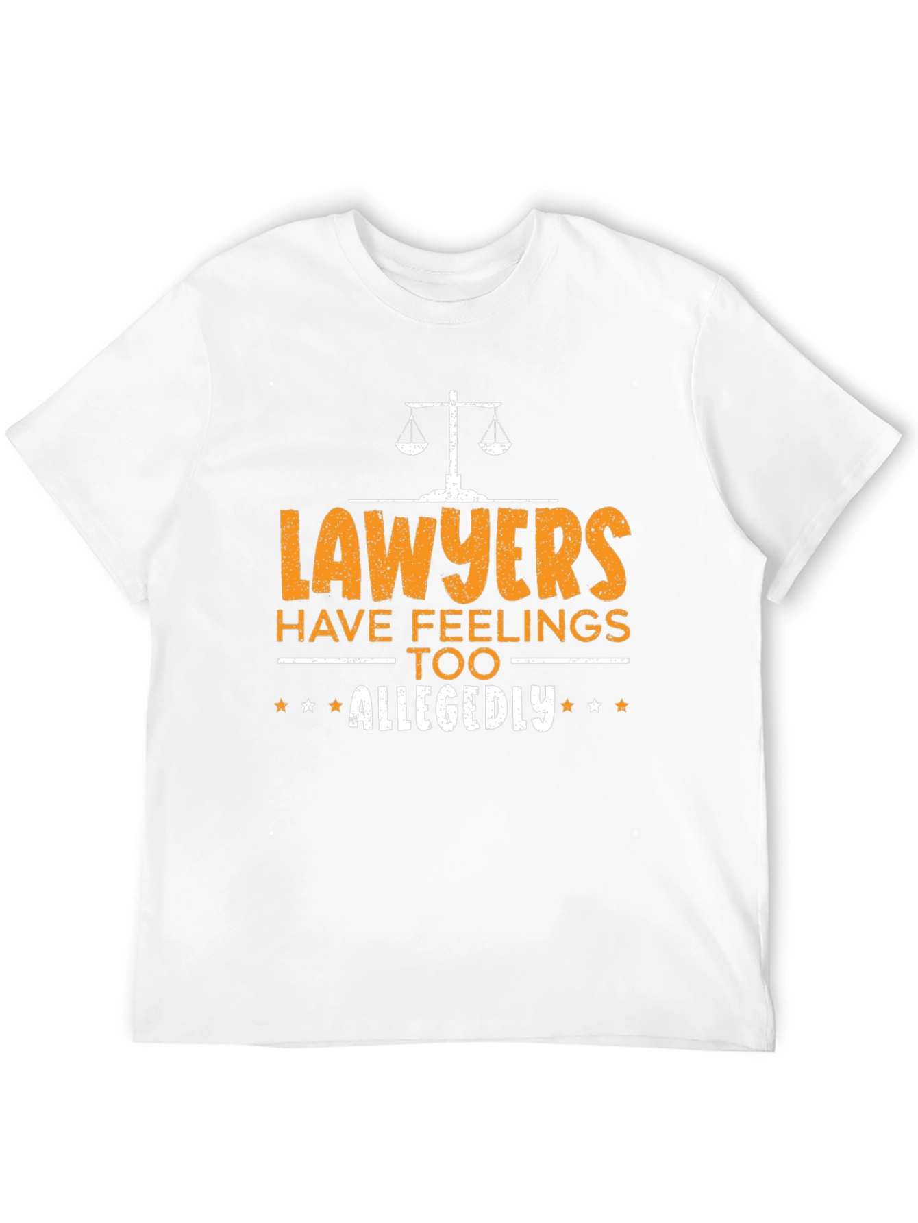 Lawyers Have Feelings Too Allegedly T-Shirt