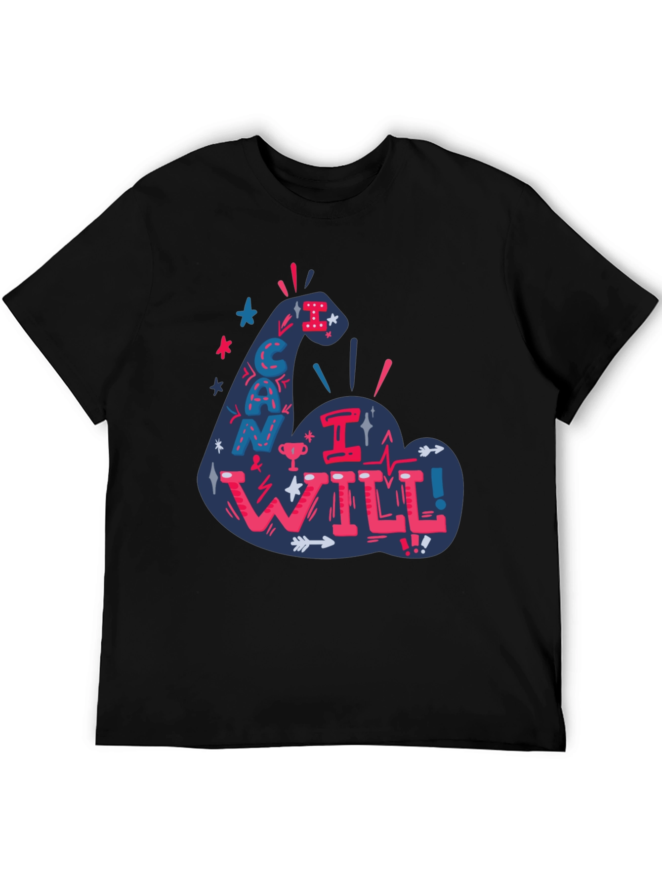 I Can I Will Graphic Tee - Motivational Black T-Shirt