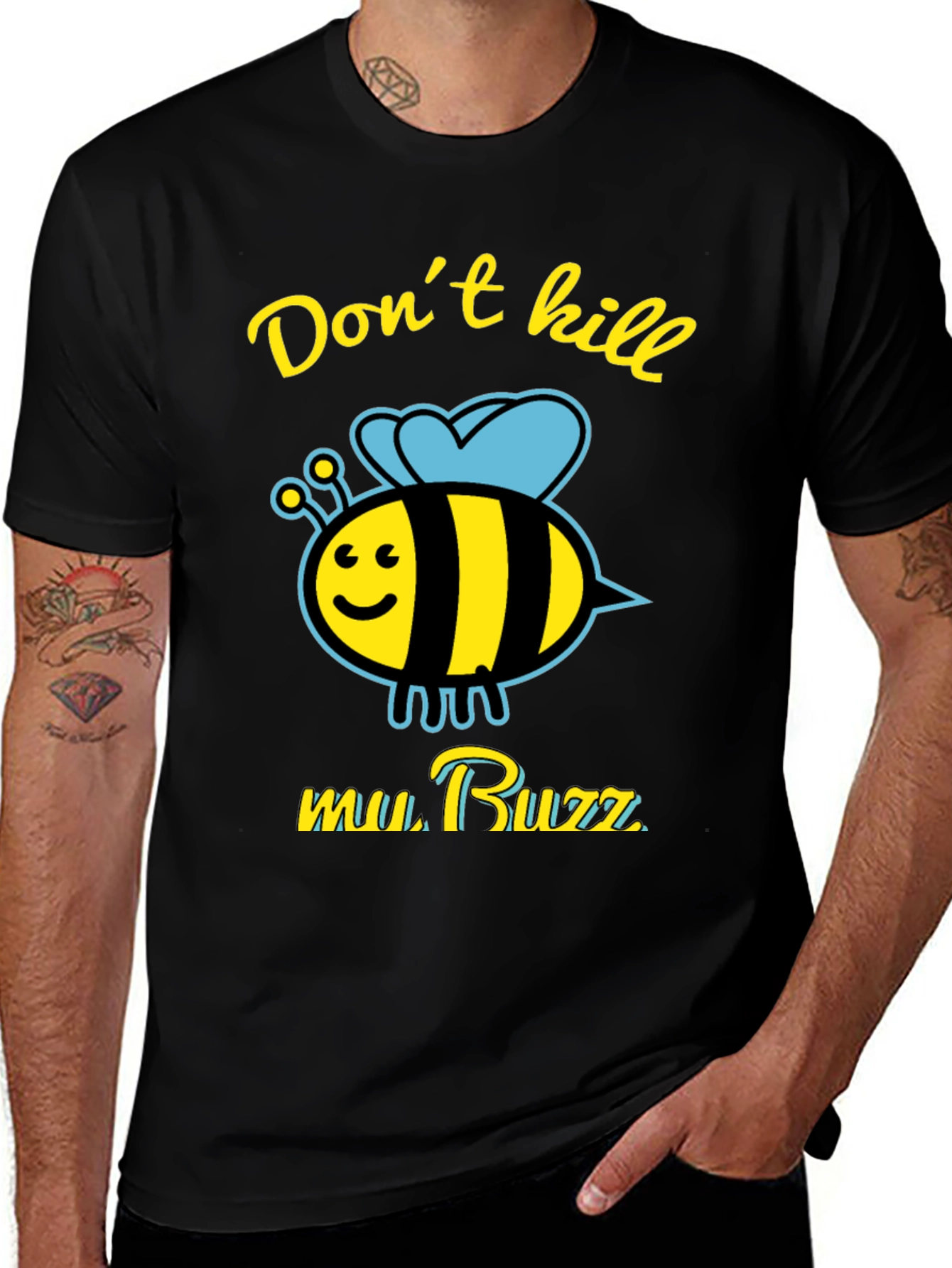 Dont Kill My Buzz Graphic Tee