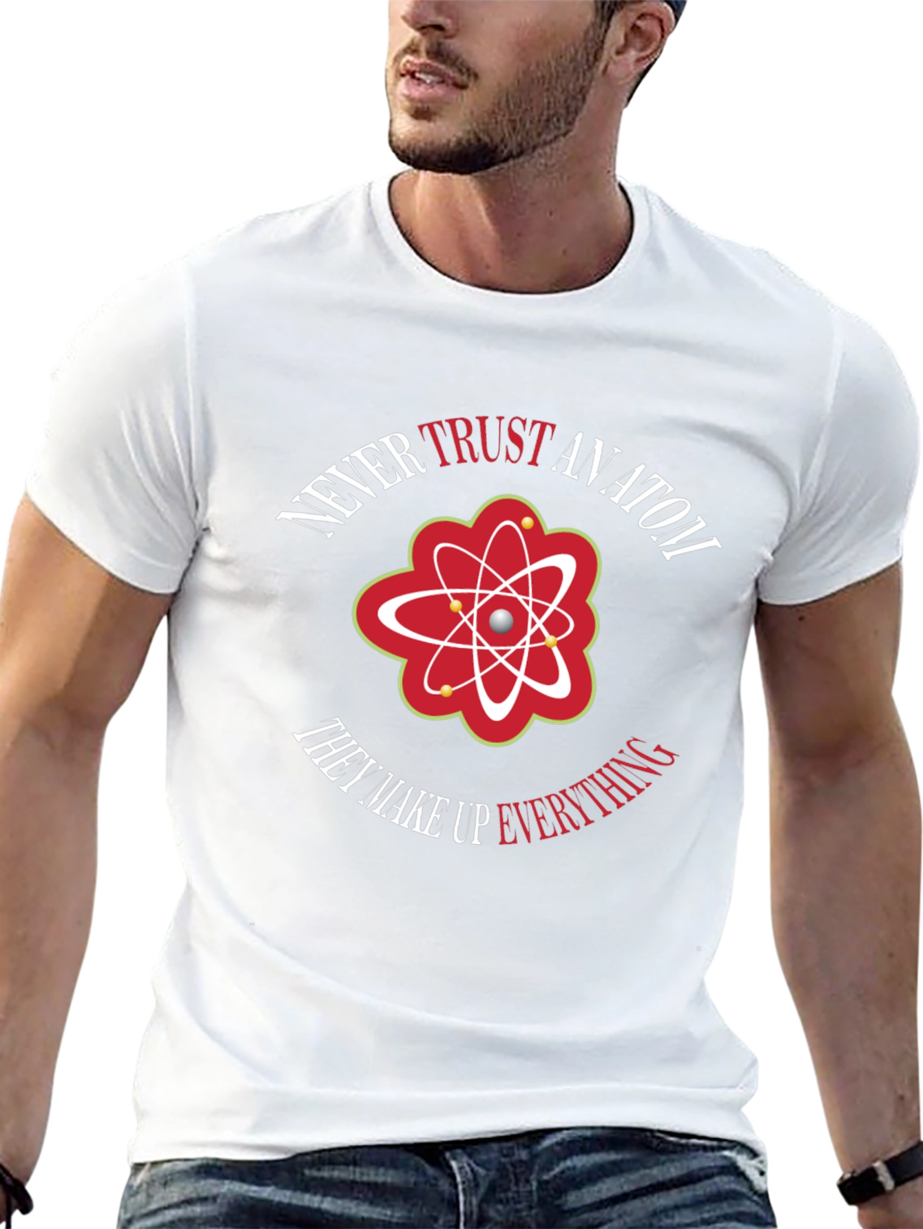 Never Trust An Atom Graphic Tee