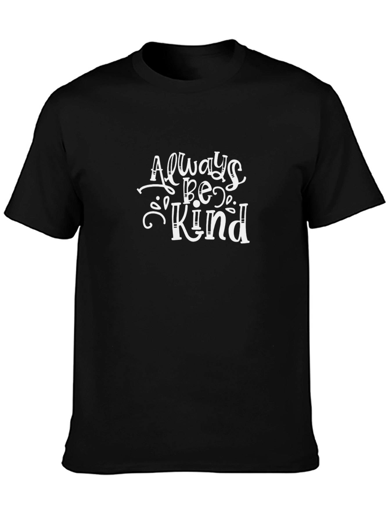 Always Be Kind Graphic Tee - Black Unisex T-Shirt