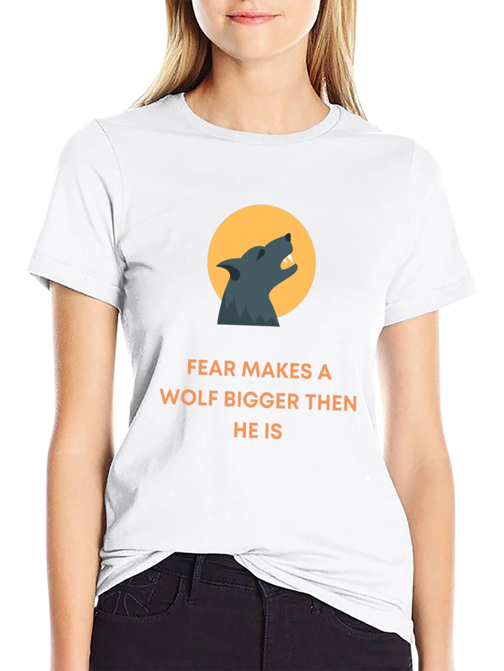 Fear Makes A Wolf Bigger T-Shirt