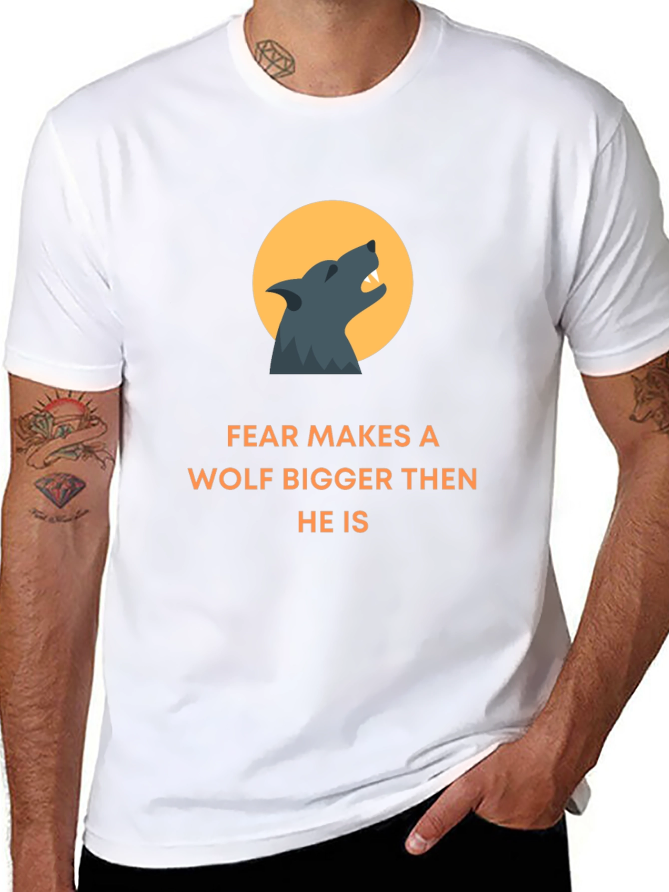 Fear Makes A Wolf Bigger T-Shirt