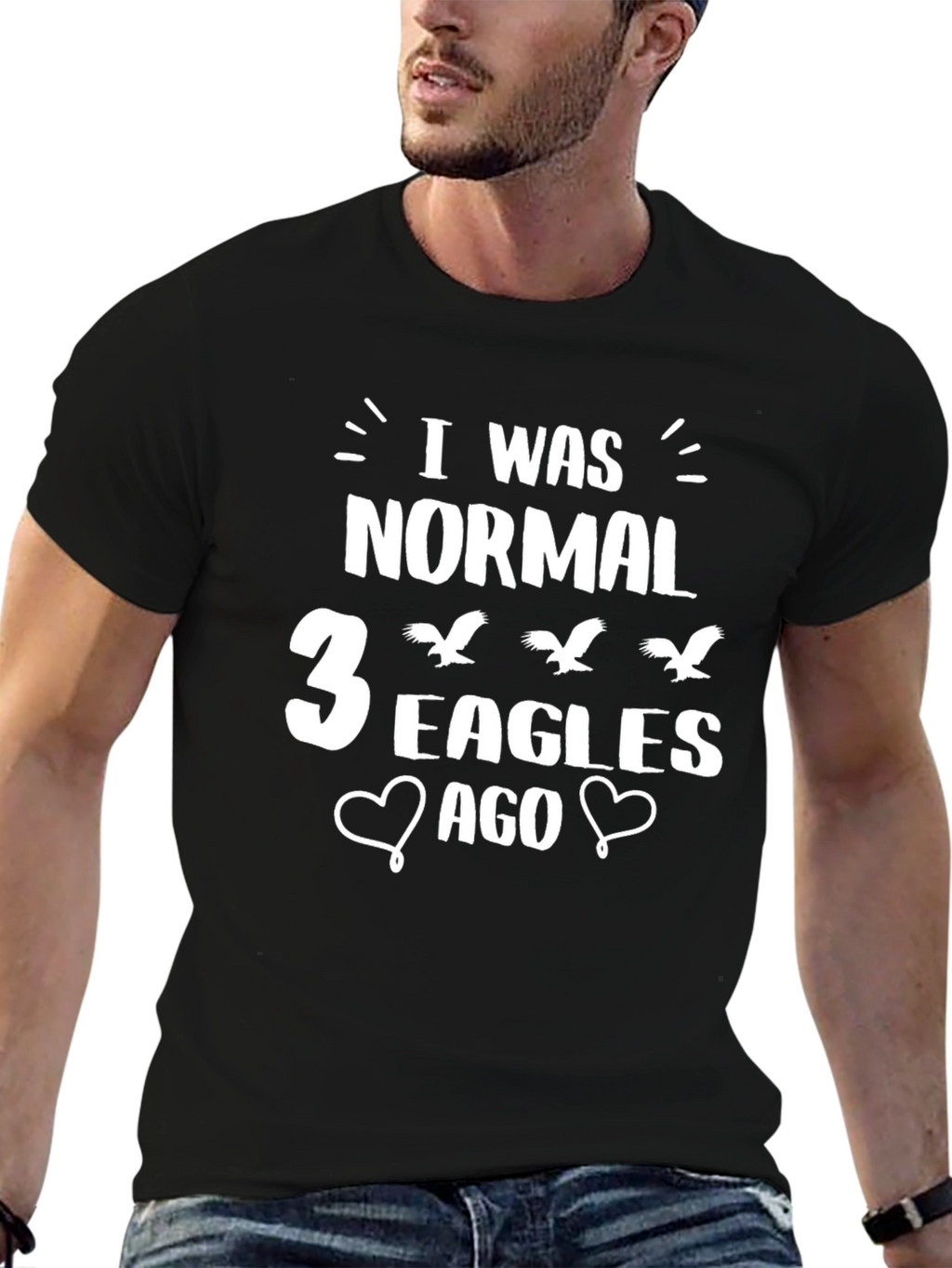 I Was Normal 3 Eagles Ago T-Shirt