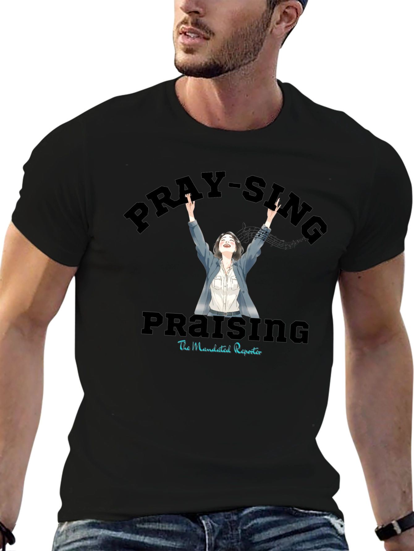 Pray-Sing Praising T-Shirt - Christian Apparel