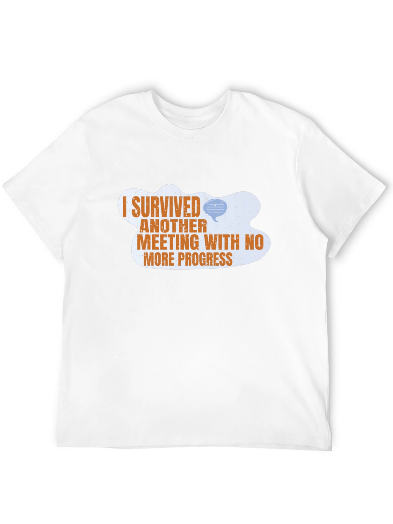 I Survived Another Meeting T-Shirt
