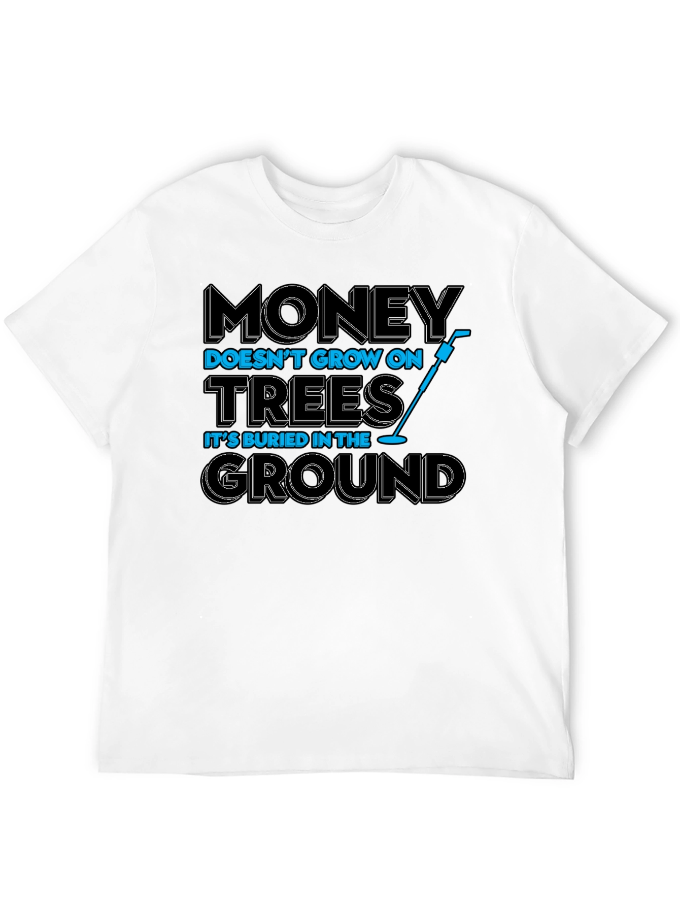 Money Buried Ground T-Shirt