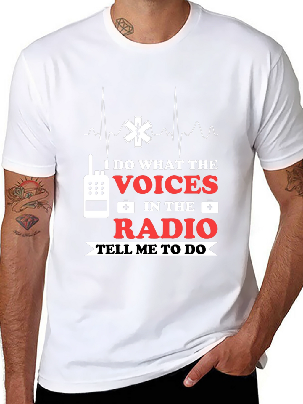 I Do What The Voices Radio EMS T-Shirt