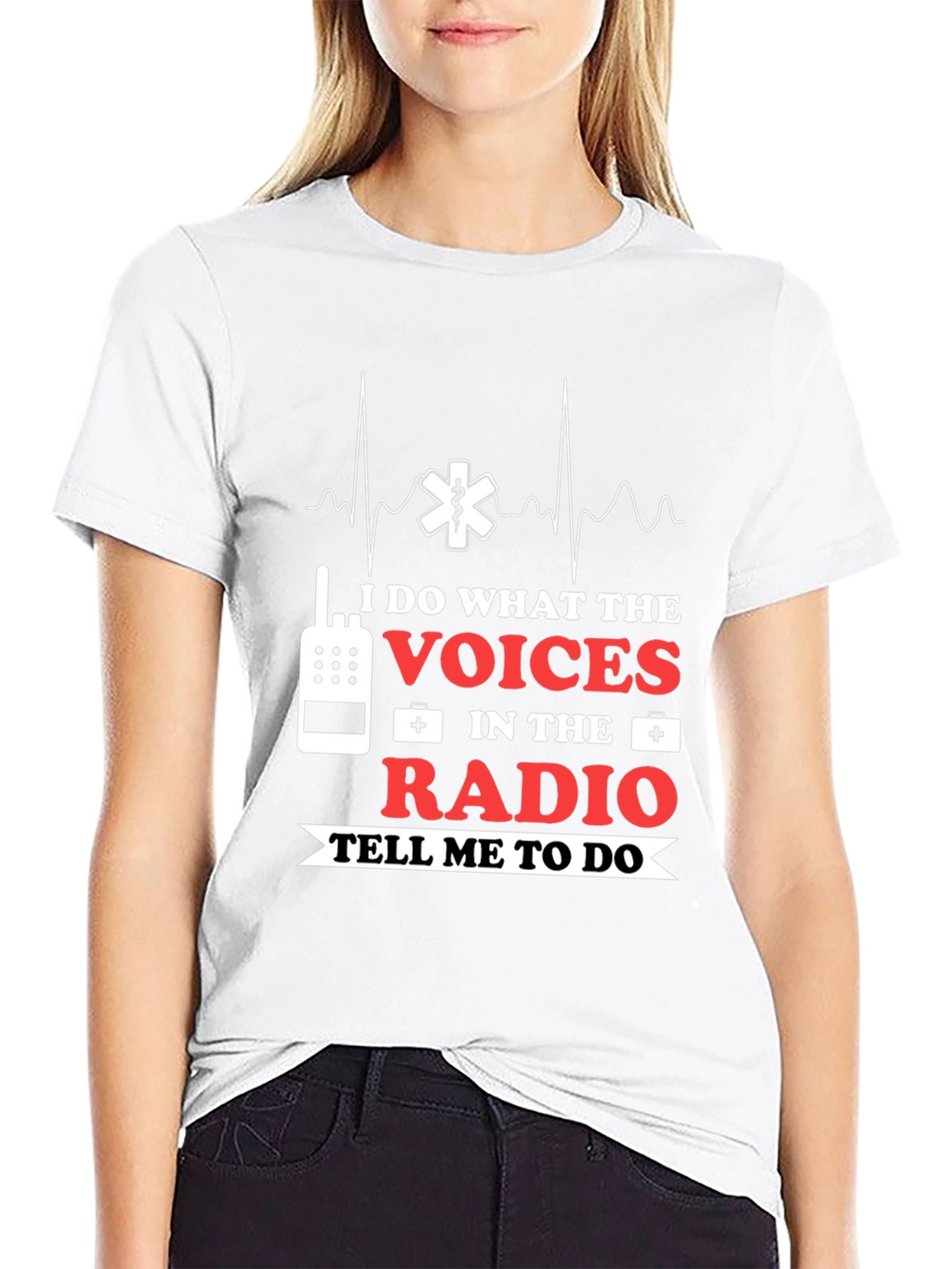I Do What The Voices Radio EMS T-Shirt