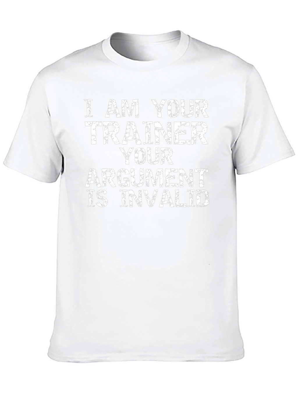 Trainer Argument T-Shirt - Funny Workout Gift