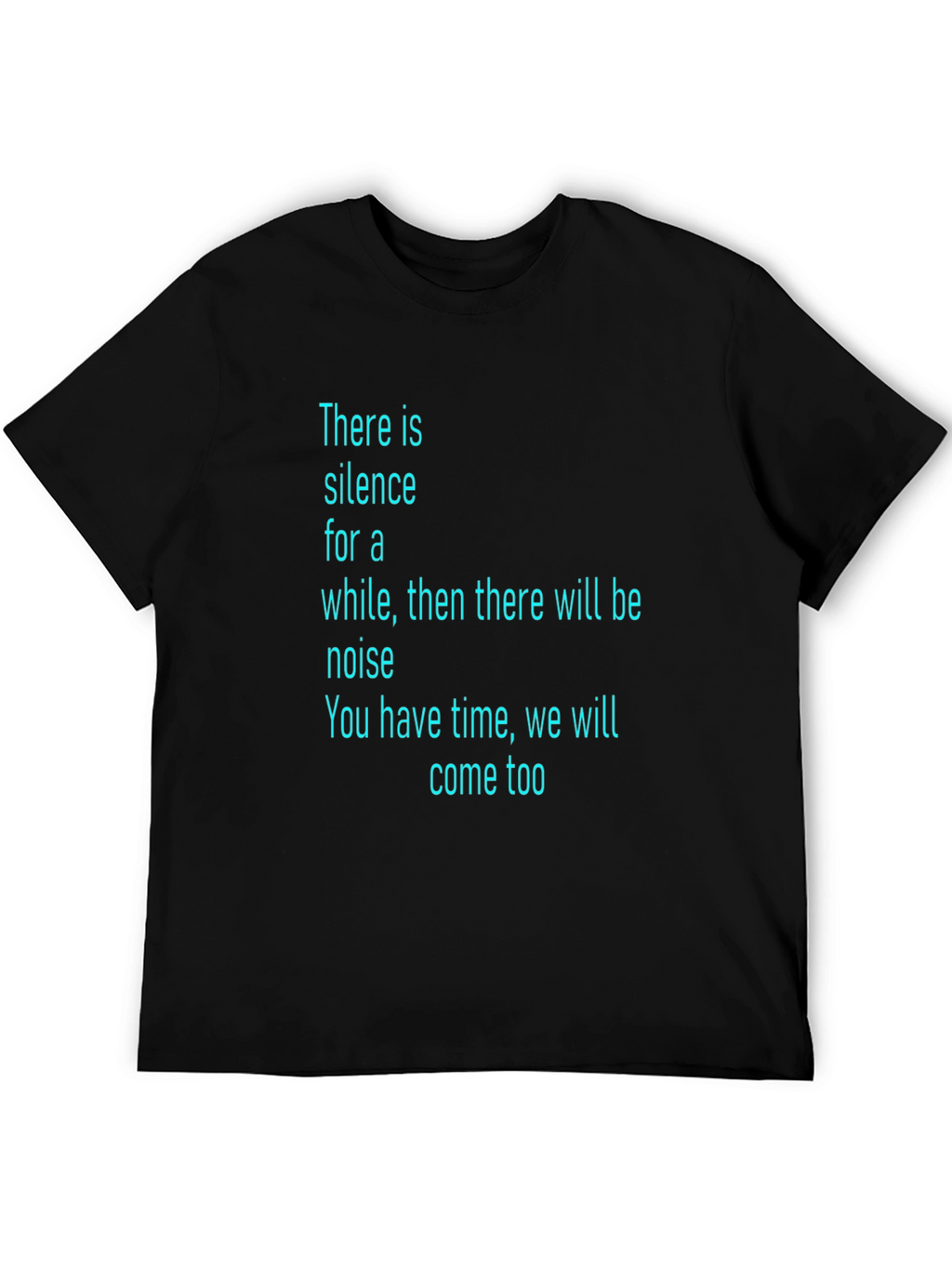 Silence Then Noise T-Shirt