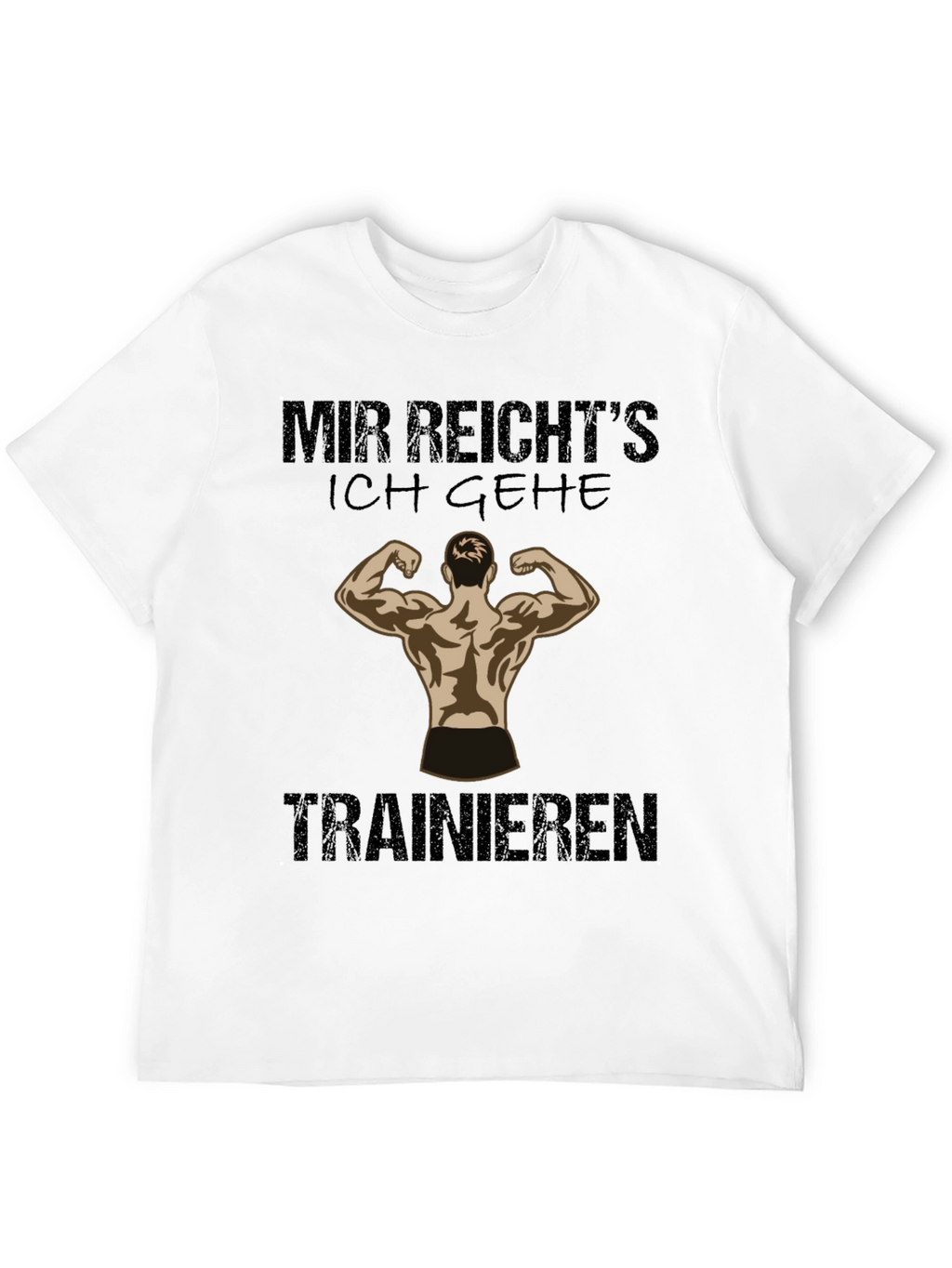 Mir Reichts Ich Gehe Trainieren Graphic Tee