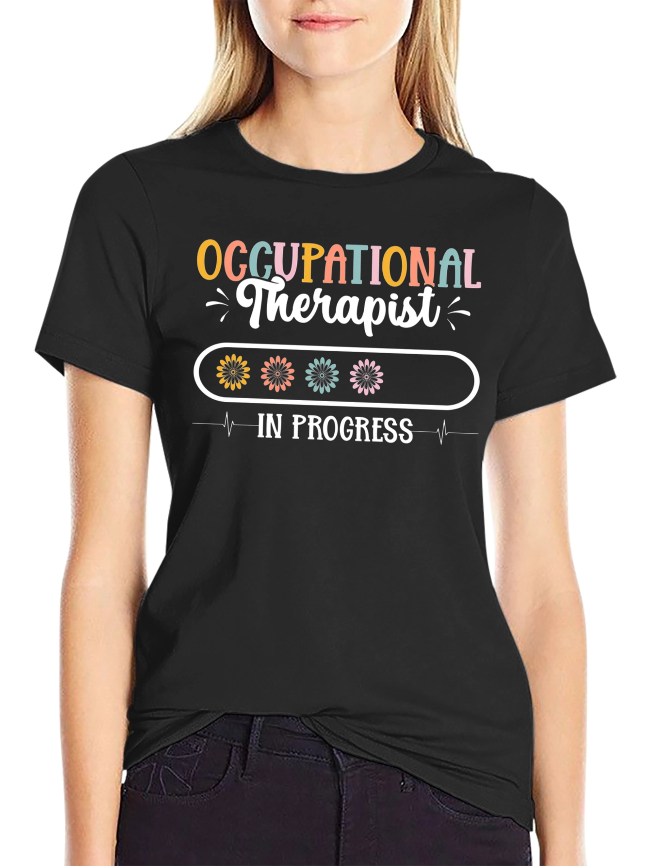Occupational Therapist In Progress T-Shirt