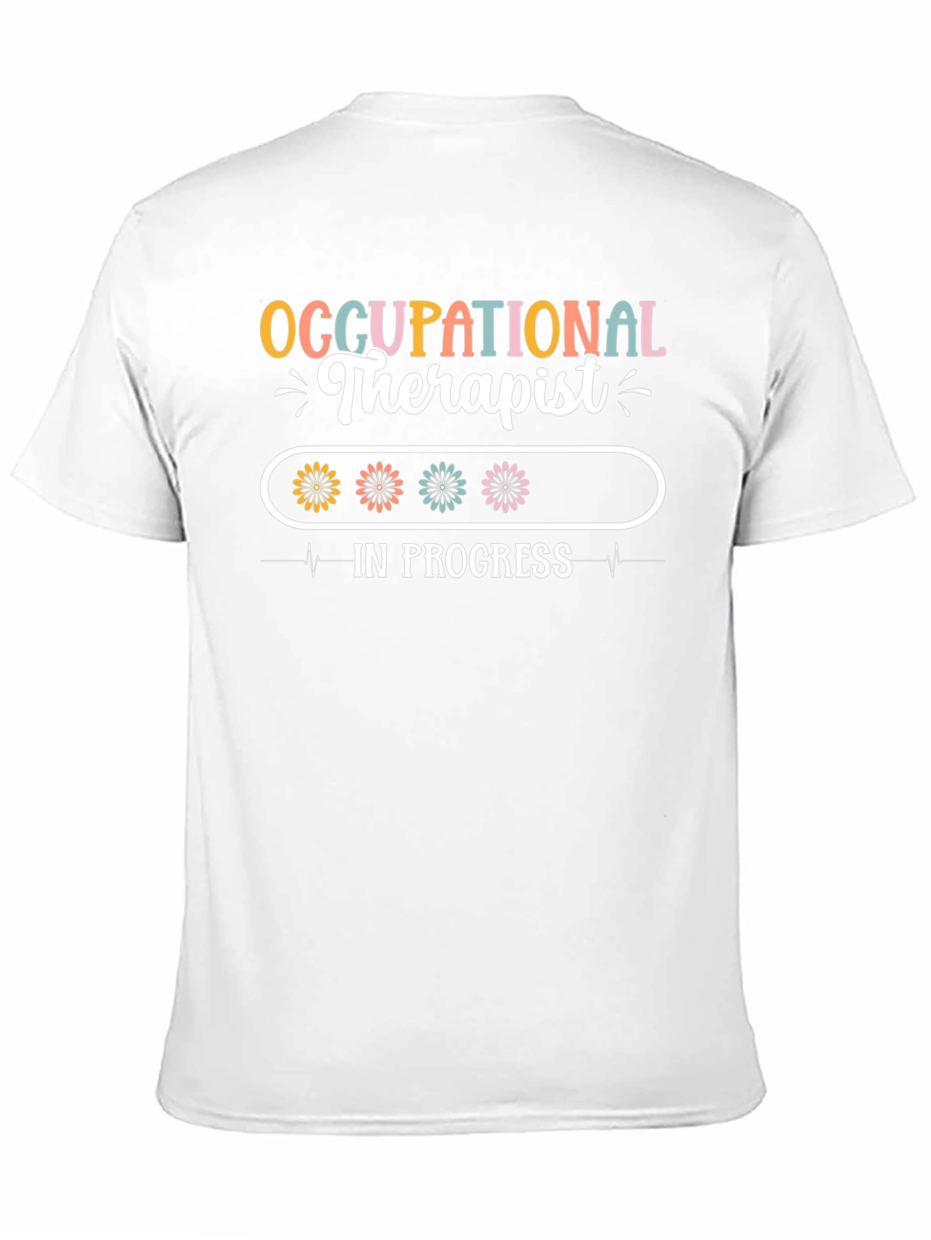 Occupational Therapist In Progress T-Shirt