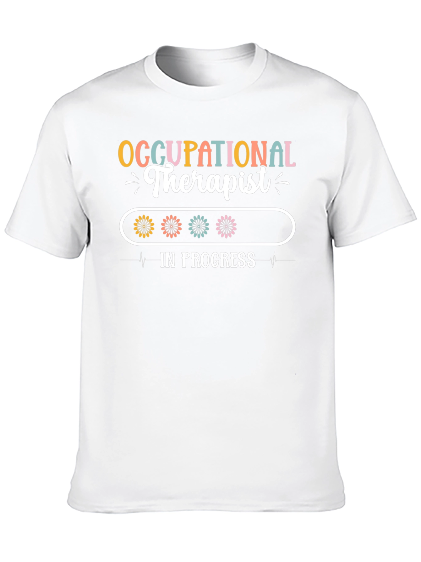 Occupational Therapist In Progress T-Shirt