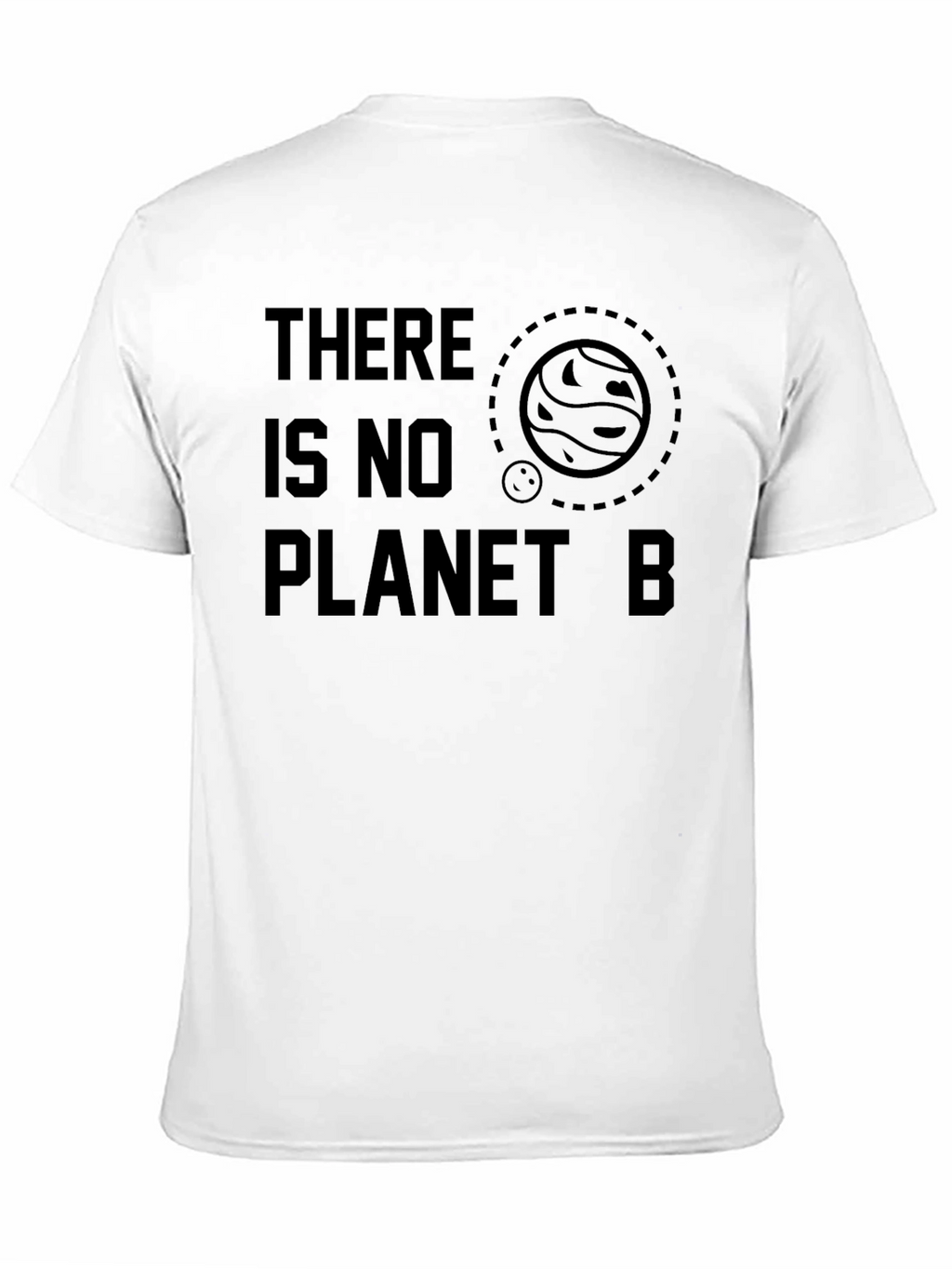 There Is No Planet B Graphic T-Shirt