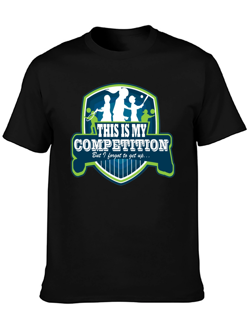 Funny Tennis T-Shirt - This Is My Competition