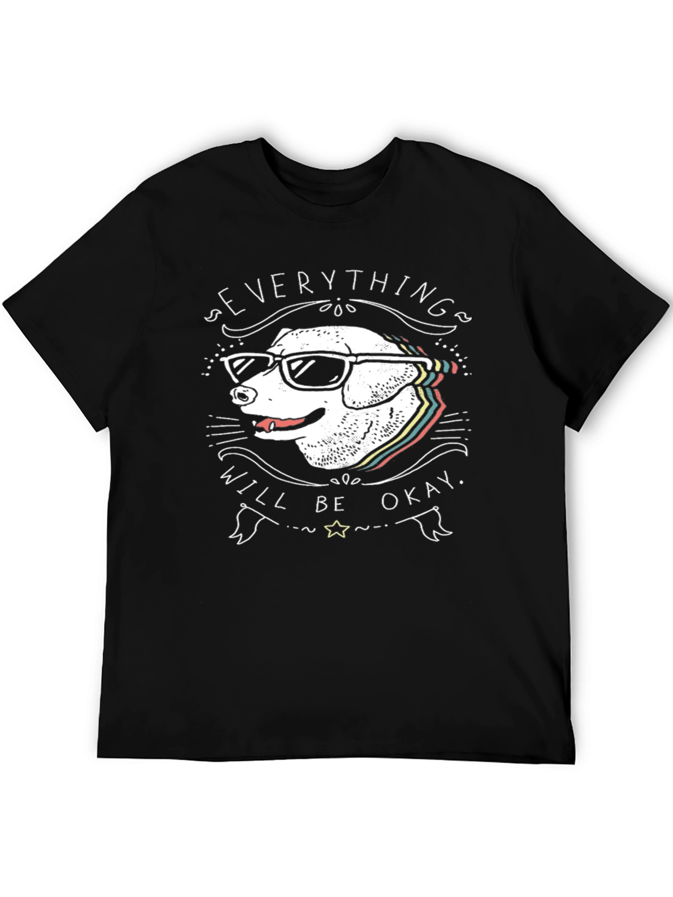 Dog with Glasses T-Shirt - Everything Will Be Okay