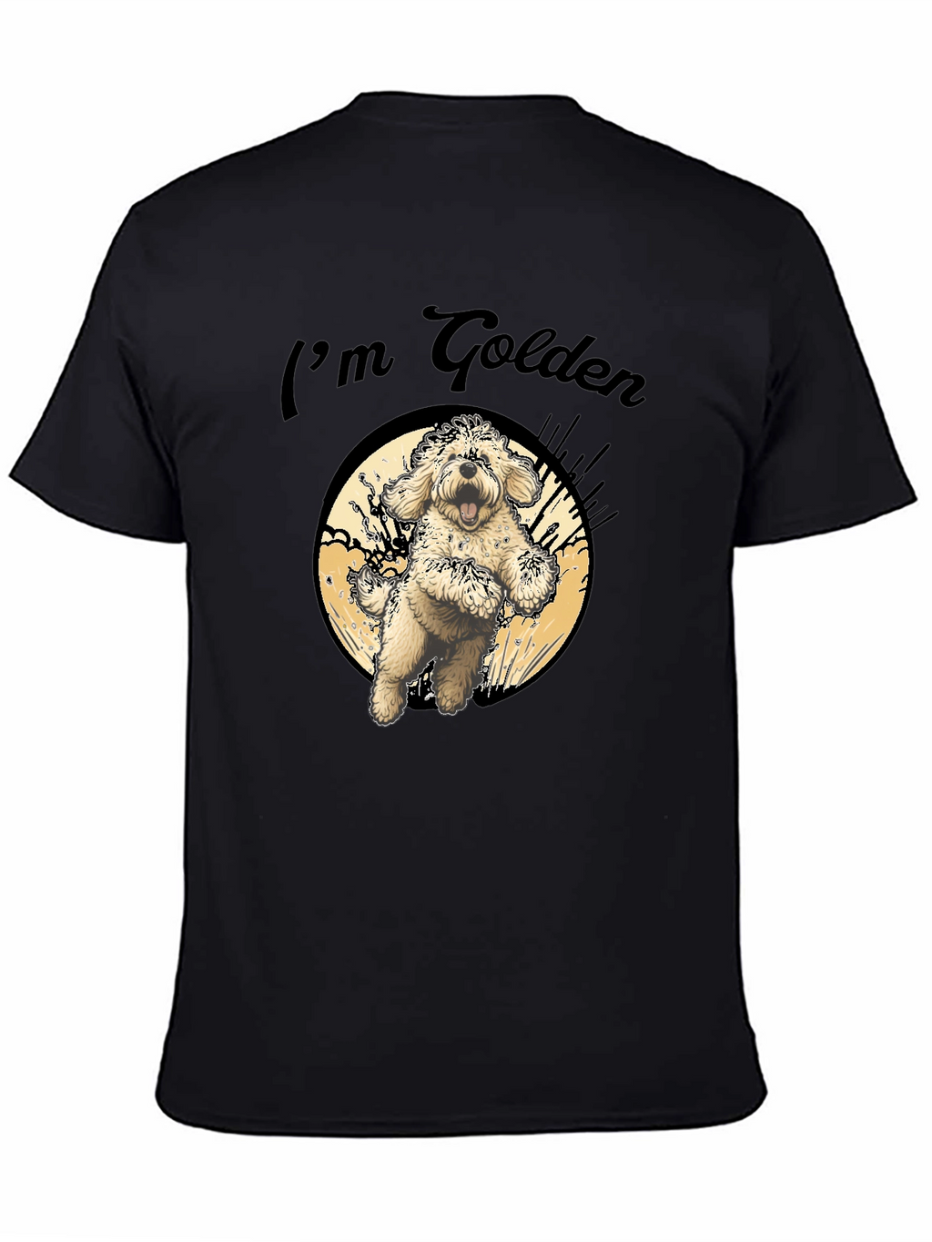 Im Golden T-Shirt - Cute Dog Design