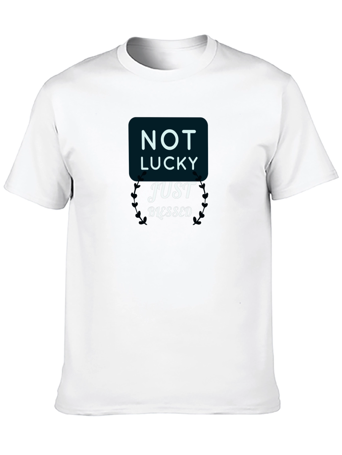 Not Lucky Just Blessed Black T-Shirt