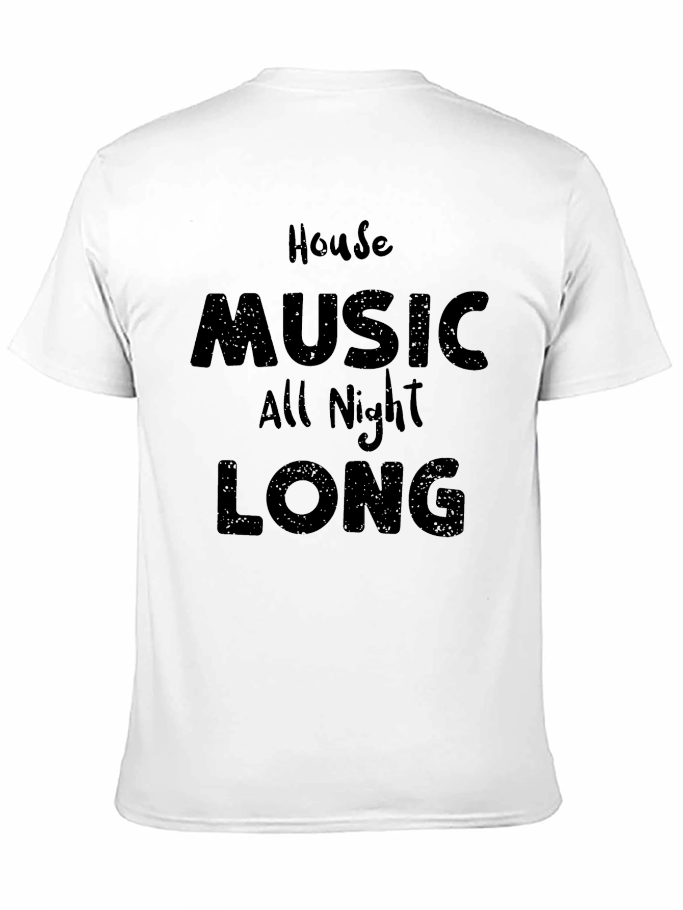 House Music All Night Long Black T-Shirt