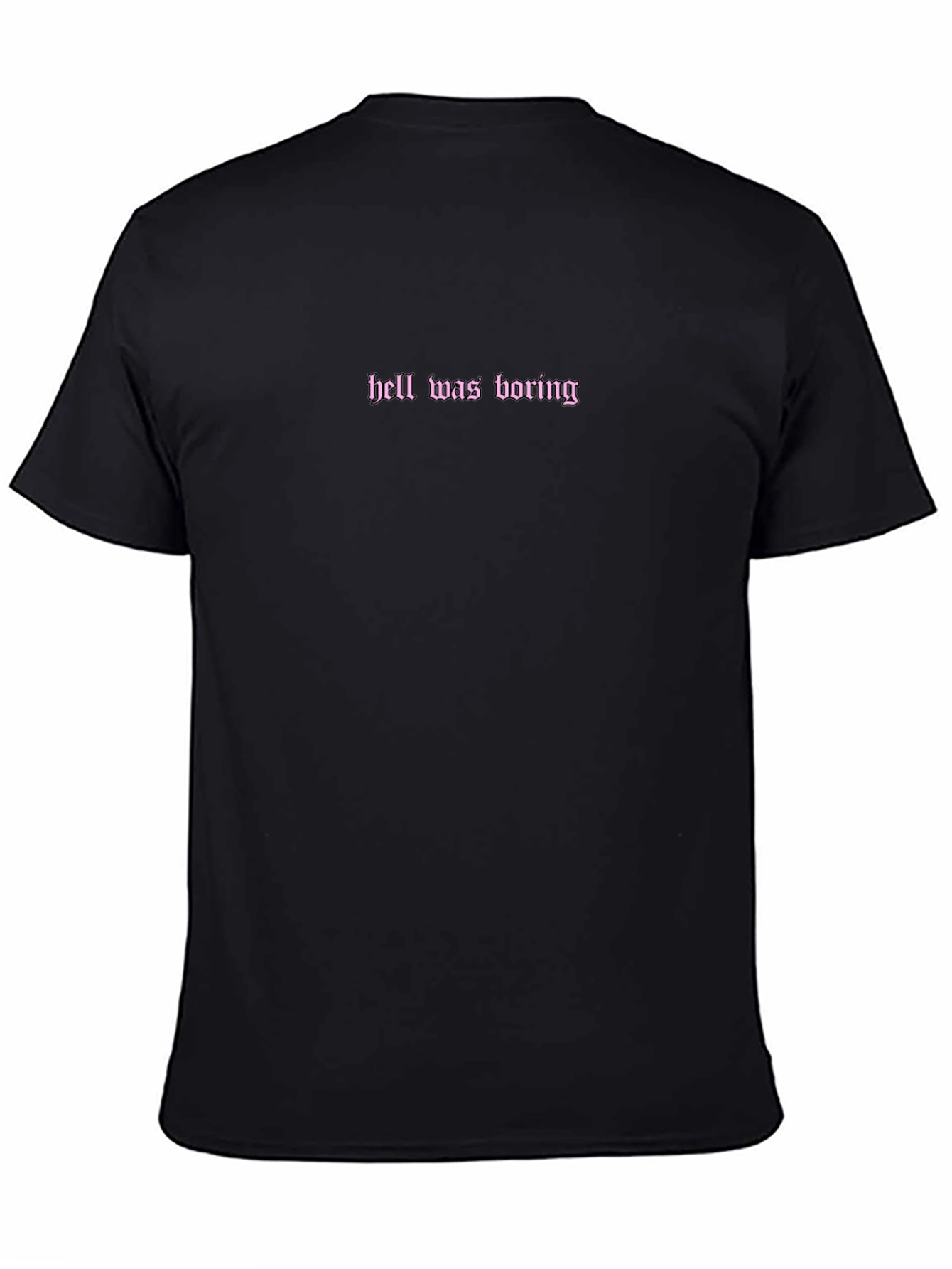 Hell Was Boring Graphic Tee - Black Cotton T-Shirt