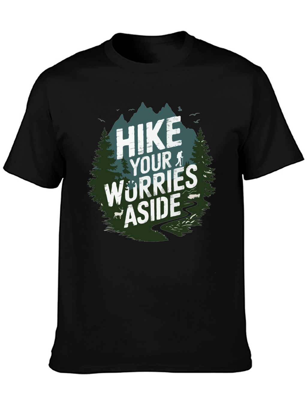 Hike Your Worries Aside Tee