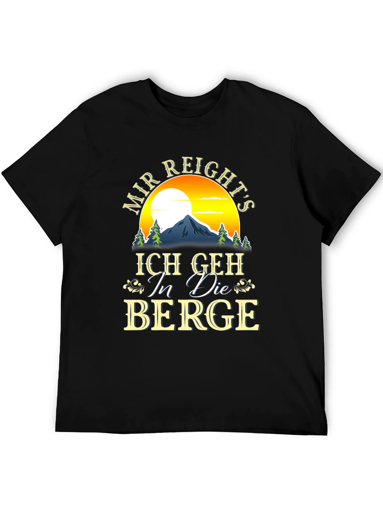 Mir Reichts Ich Geh In Die Berge T-Shirt