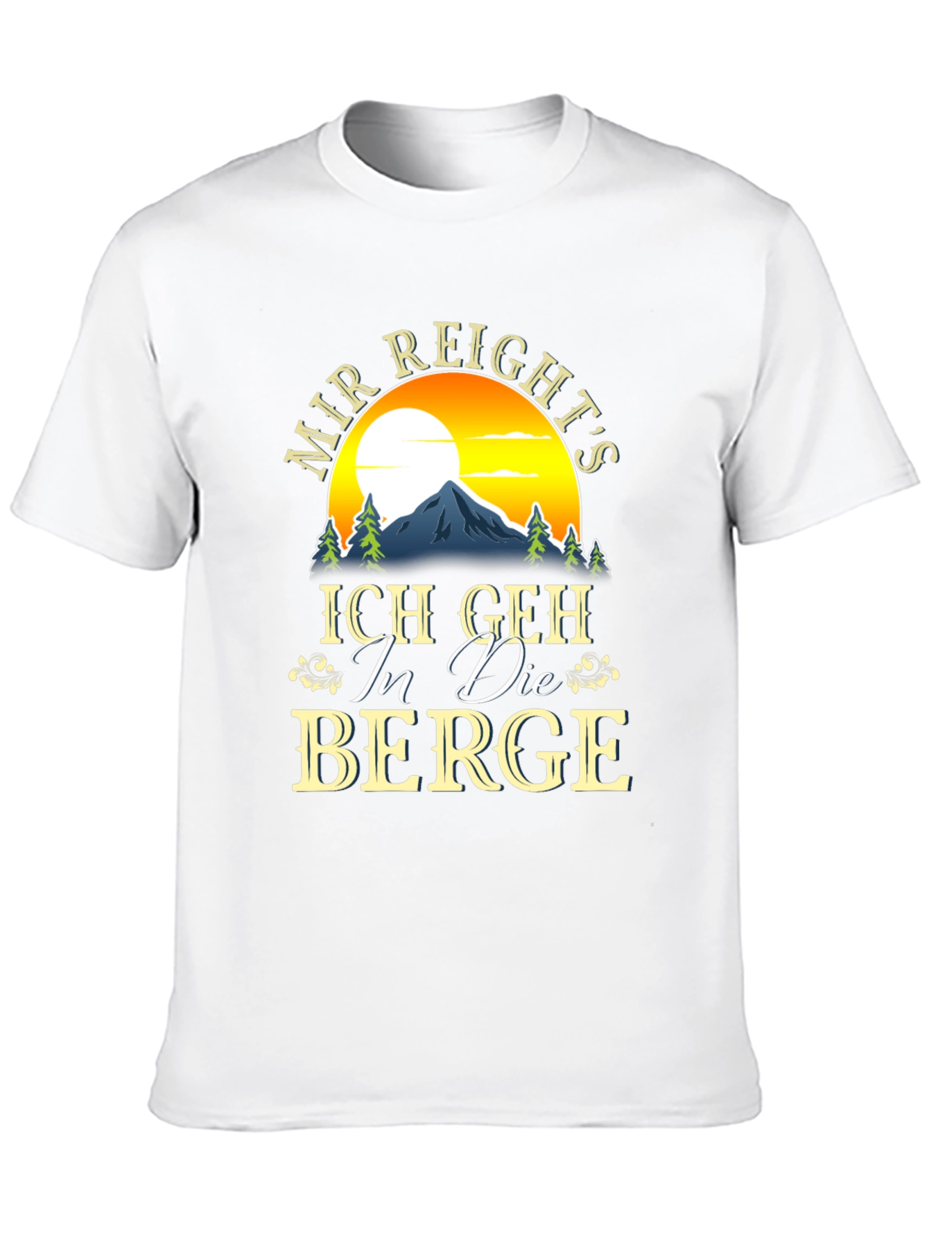Mir Reichts Ich Geh In Die Berge T-Shirt