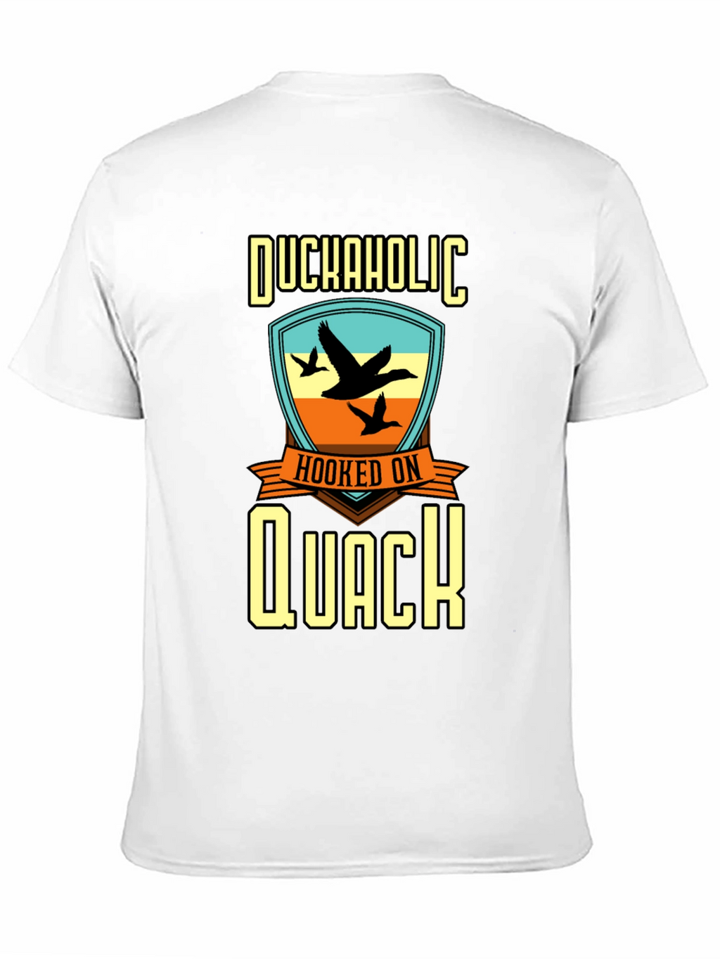 Duckaholic Hooked on Quack Graphic T-Shirt