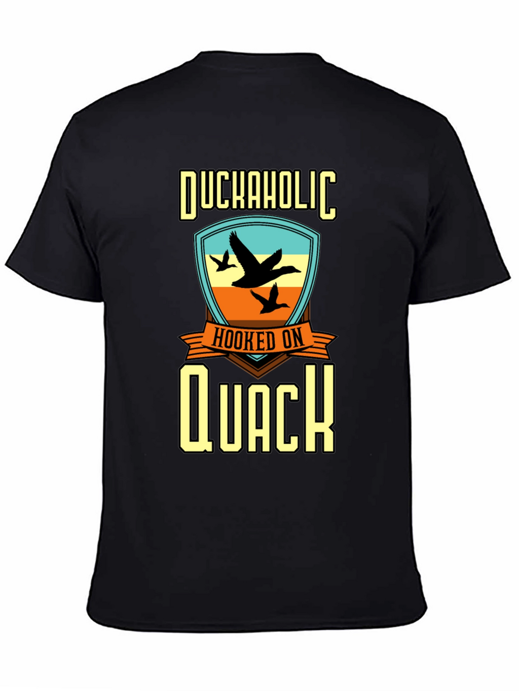 Duckaholic Hooked on Quack Graphic T-Shirt