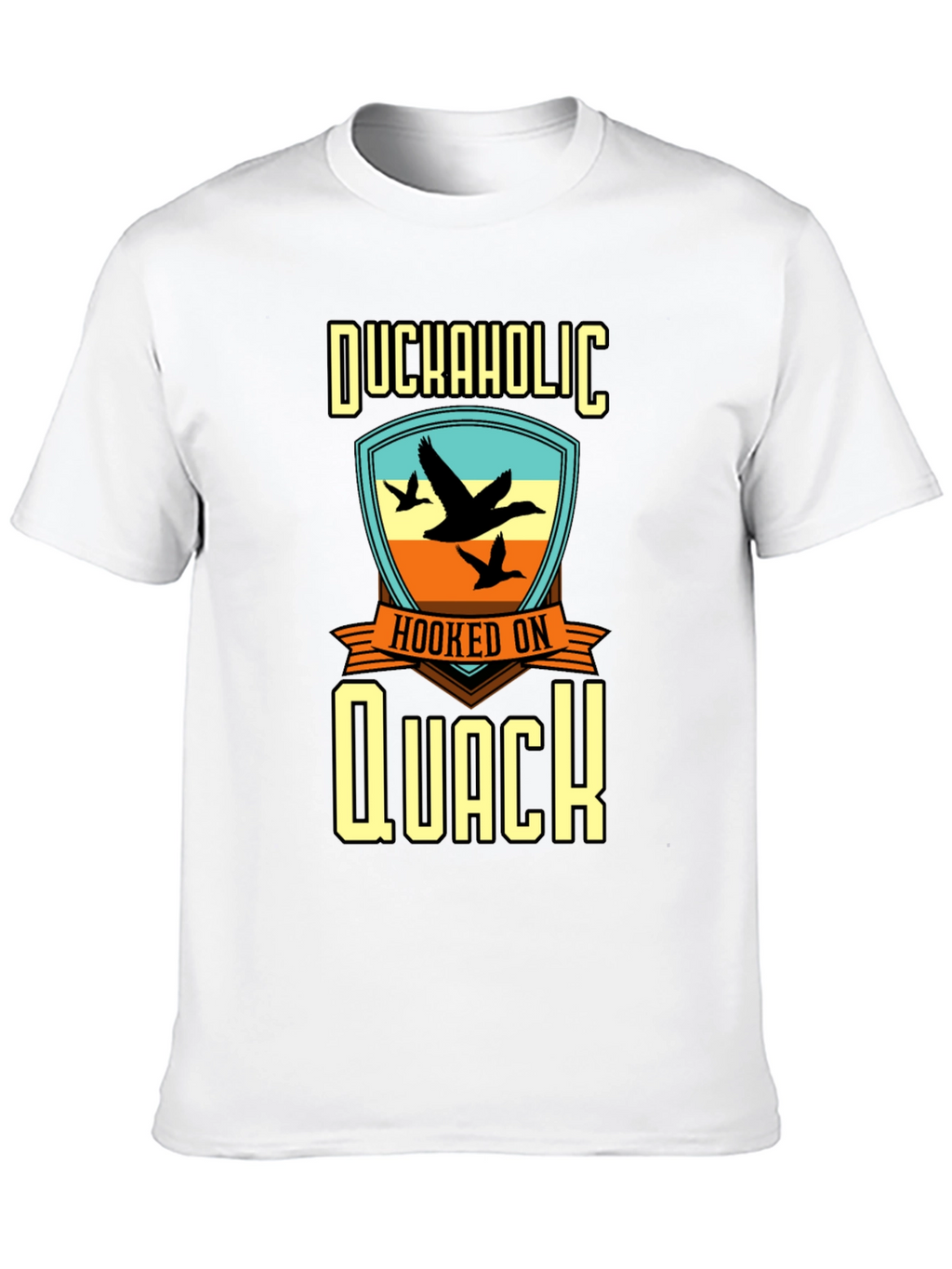 Duckaholic Hooked on Quack Graphic T-Shirt